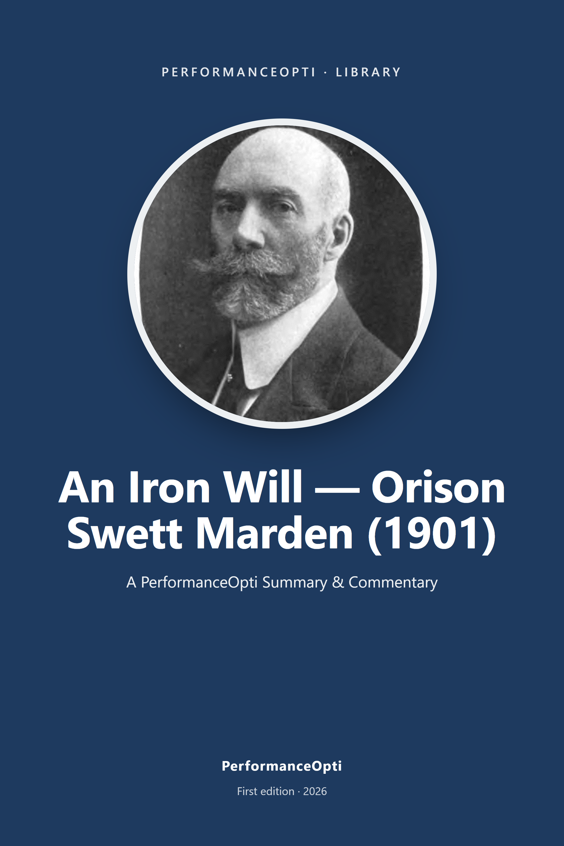 An Iron Will — Orison Swett Marden
