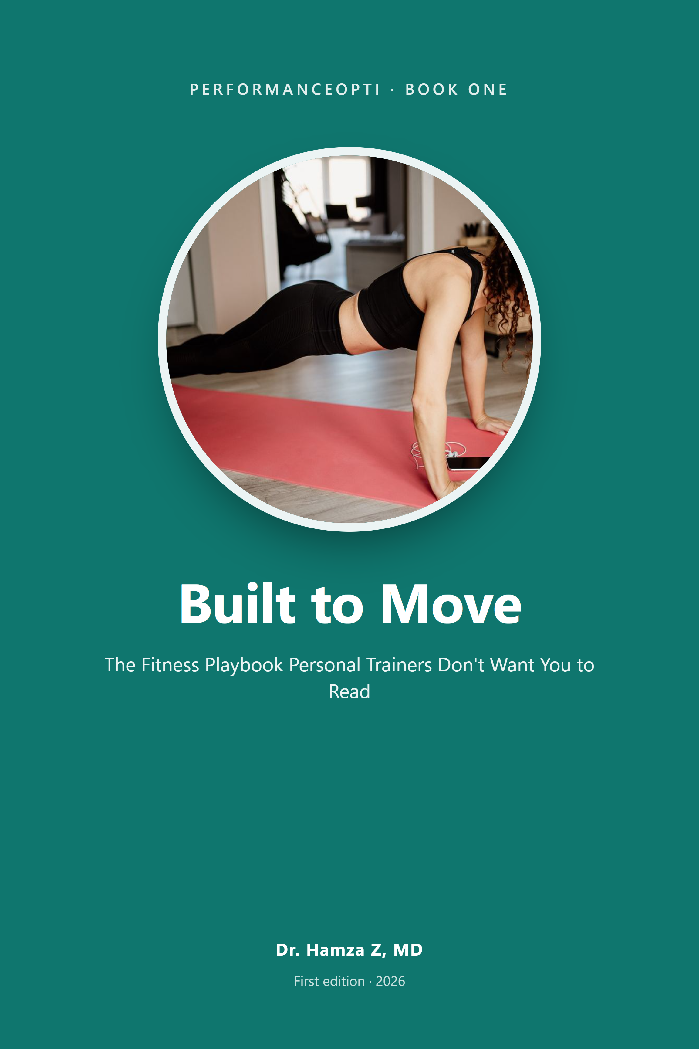 Built to Move — The Fitness Playbook Personal Trainers Don't Want You to Read book cover