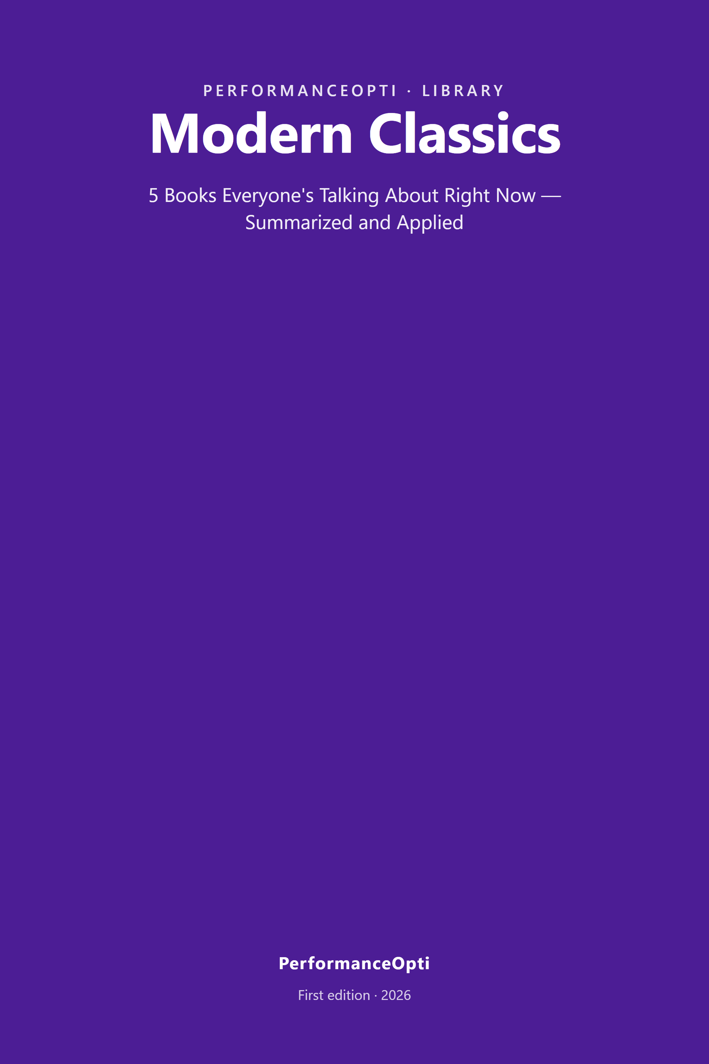 Modern Classics — 5 Books Everyone's Talking About Right Now — Summarized and Applied book cover