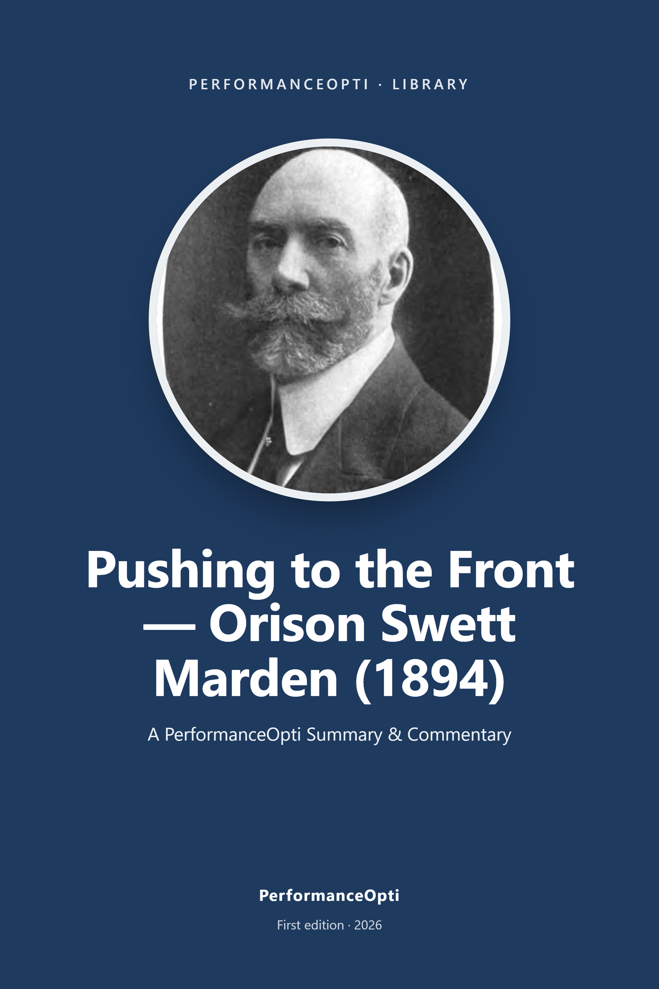 Pushing to the Front — Orison Swett Marden